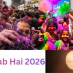 Holi 2026 Date: होली कब है? जानें सही तारीख, शुभ मुहूर्त और महत्वपूर्ण जानकारी
